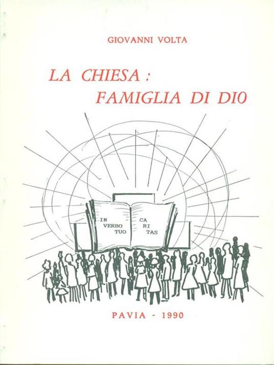 La  Chiesa: famiglia di Dio - Giovanni Volta - copertina