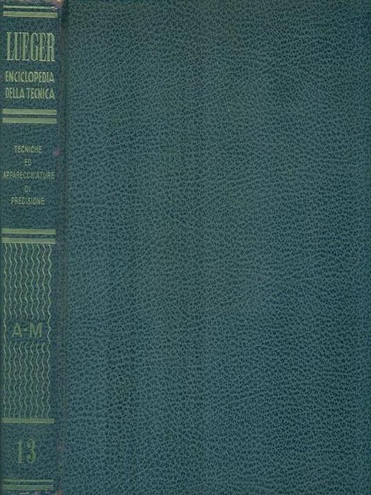 Tecniche ed apparecchiature di precisione A-M - Alfred Kuhlenkamp - copertina