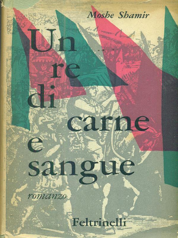 Un re di carne e sangue