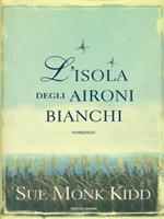 L' isola degli aironi bianchi