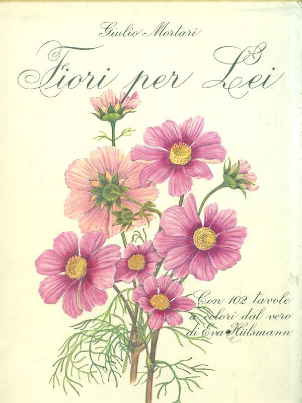 Fiori per Lei