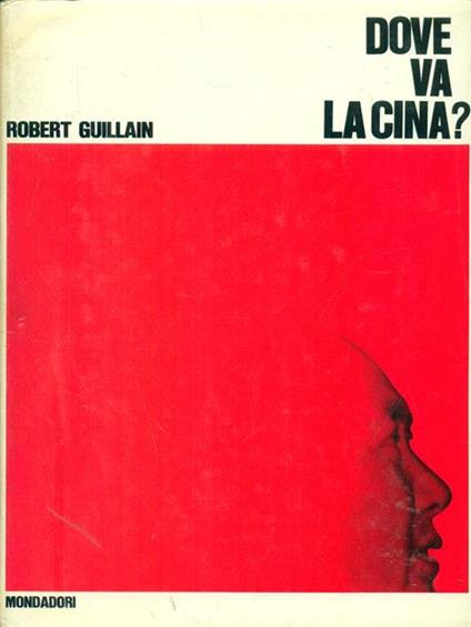 Dove va la cina? - Robert Guillain - copertina