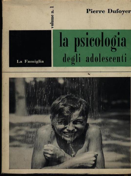 La psicologia degli adolescenti - Pierre Dufoyer - copertina