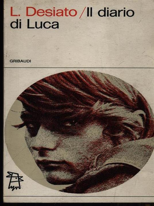 Il diario di Luca - Luca Desiato - copertina