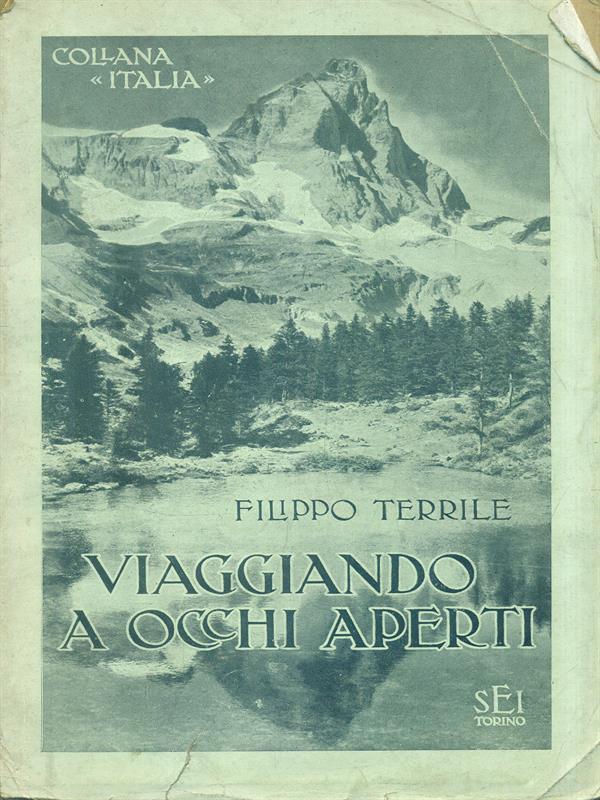 Viaggiando a occhi aperti