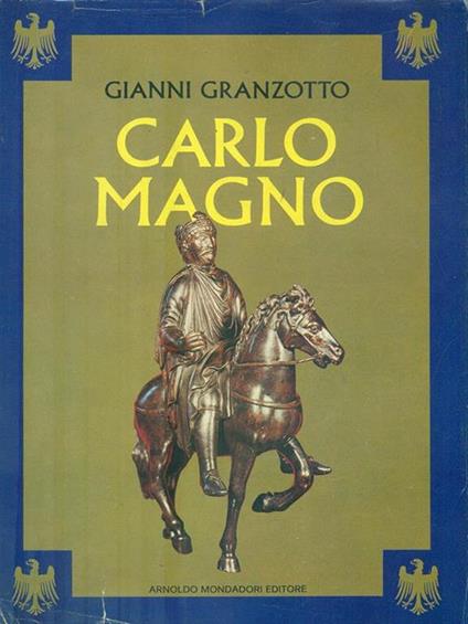 Carlo Magno - Gianni Granzotto - copertina
