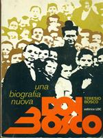 Don Bosco. Una biografia nuova