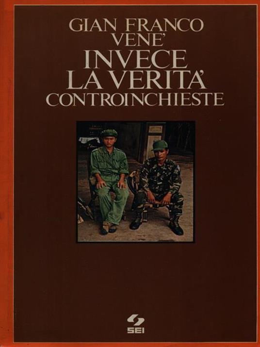 Invece la verità - Gian Franco Venè - copertina