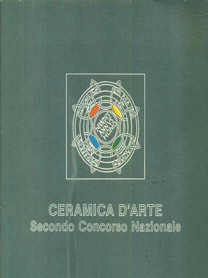 Ceramica d'arte. Secondo Concorso Nazionale 1987 - copertina