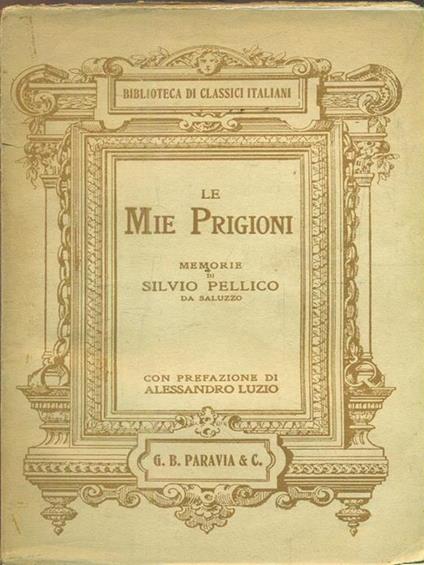 Le mie prigioni - Silvio Pellico - copertina
