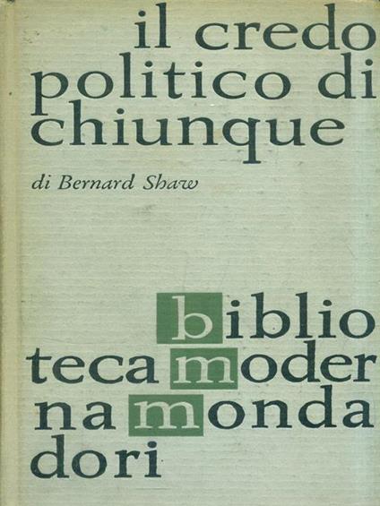 Il credo politico di chiunque - Bernard Shaw - copertina