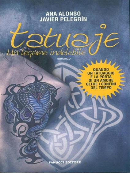 Tatuaje. Un legame indelebile - Ana Alonso,Javier Pelegrín - copertina