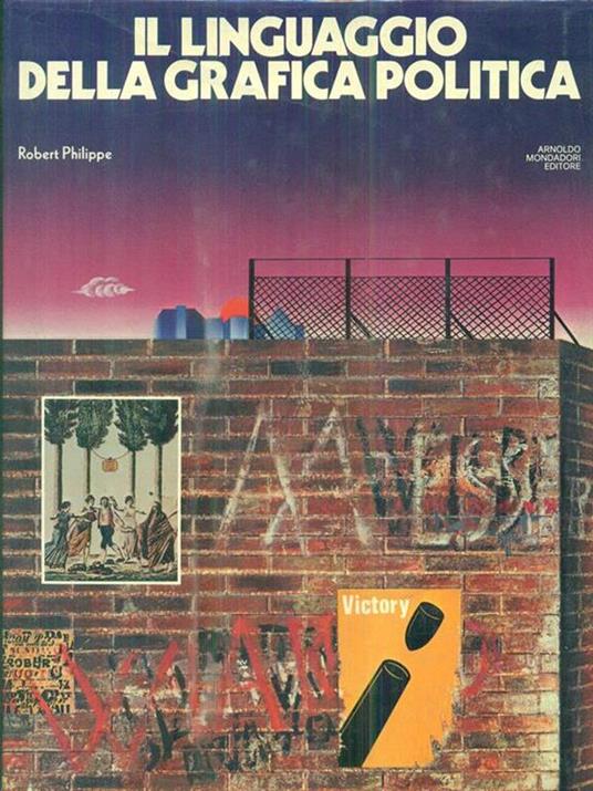 Il linguaggio della grafica politica - Philippe Robert - copertina