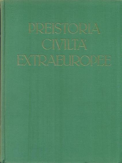 Preistoria Civiltà Extraeuropee - copertina