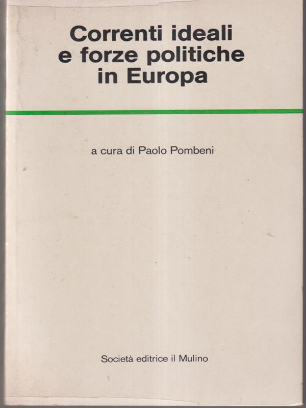 Correnti ideali e forze politiche in Europa