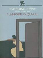 L' amore o quasi