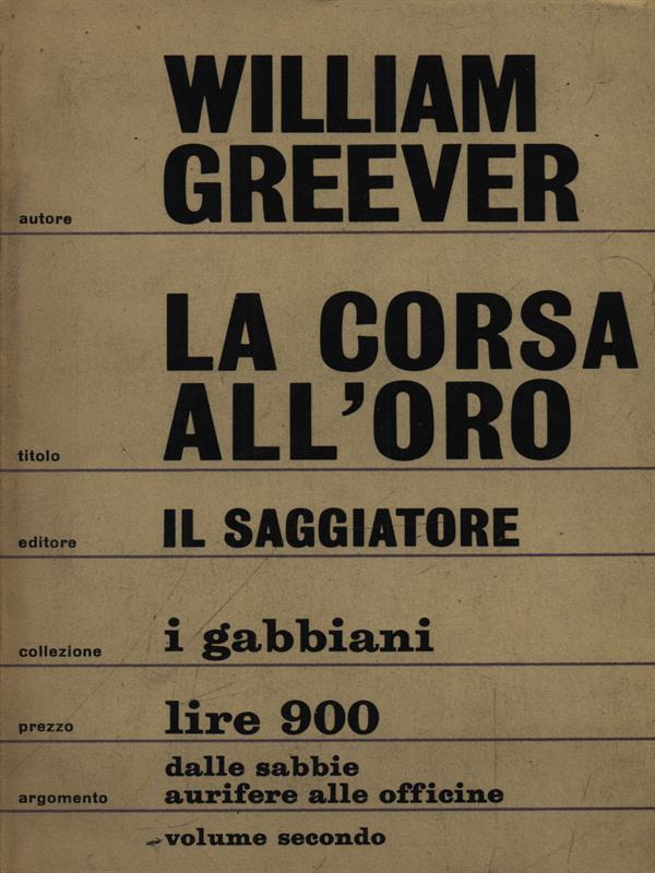 La corsa all'oro di: Greever, William