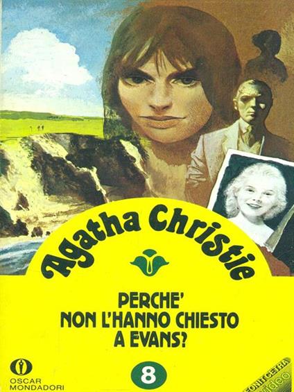   Perchè non l'hanno chiesto a Evans? - Agatha Christie - copertina