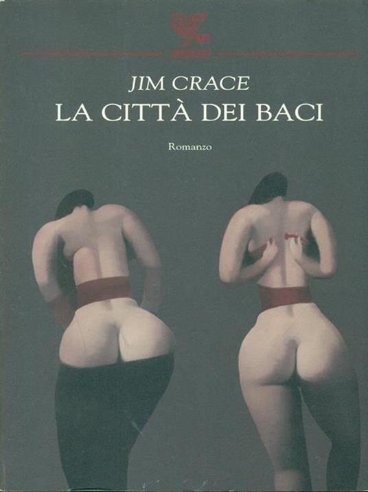 La città dei baci - Jim Crace - copertina