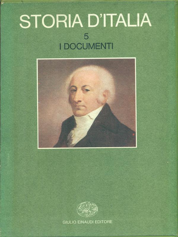   Storia d'Italia 5. I documenti