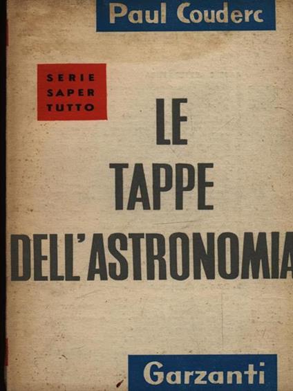 Le tappe dell'astronomia - Paul Couderc - copertina