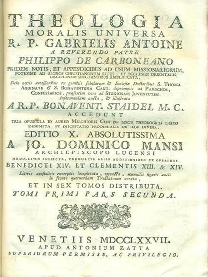   Theologia moralis universa. Tomi primi pars prima e secunda - Paul Gabriel Antoine - copertina