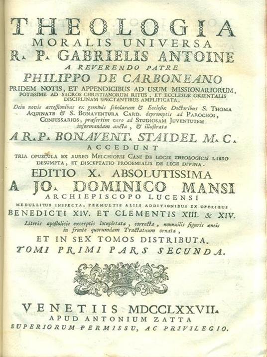   Theologia moralis universa. Tomi primi pars prima e secunda - Paul Gabriel Antoine - copertina