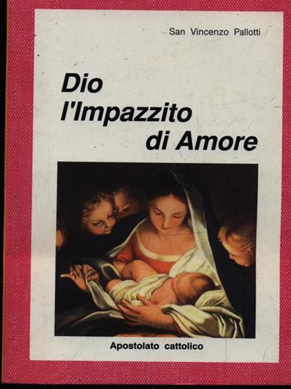 Dio l'impazzito di amore - copertina