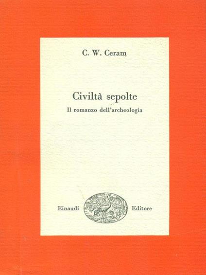   Civiltà sepolte - C. W. Ceram - copertina