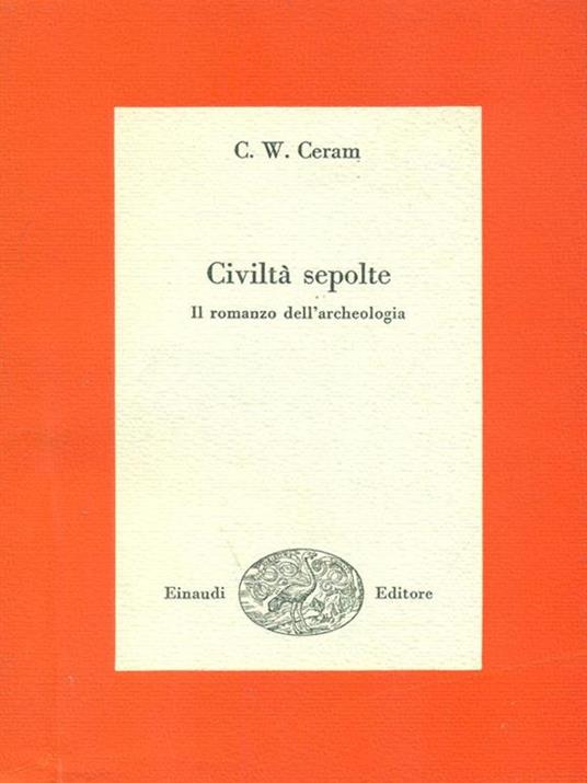   Civiltà sepolte - C. W. Ceram - copertina