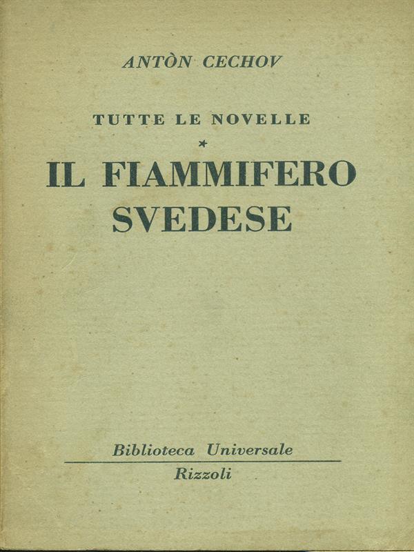 Il fiammifero svedese. Tutte le novelle