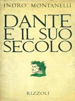   Dante e il suo secolo
