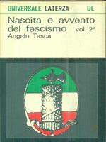 Nascita e avvento del fascismo 2 volumi