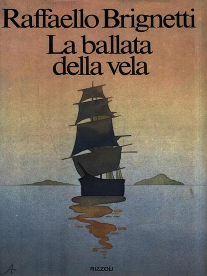 La ballata della vela - Raffaello Brignetti - copertina