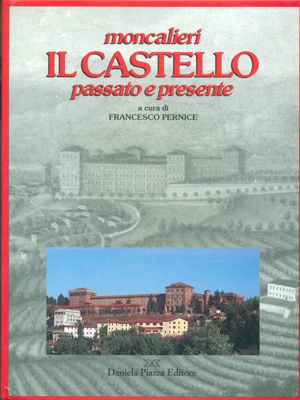 Il castello passato e presente