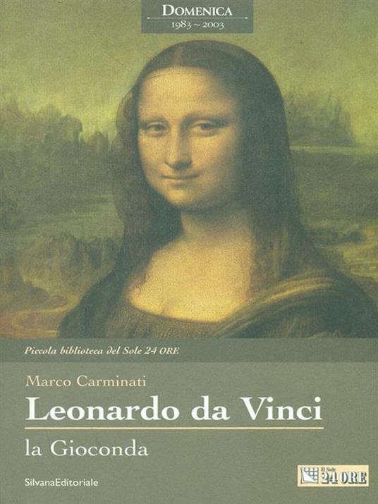 Leonardo Da Vinci. La Gioconda - Marco Carminati - copertina
