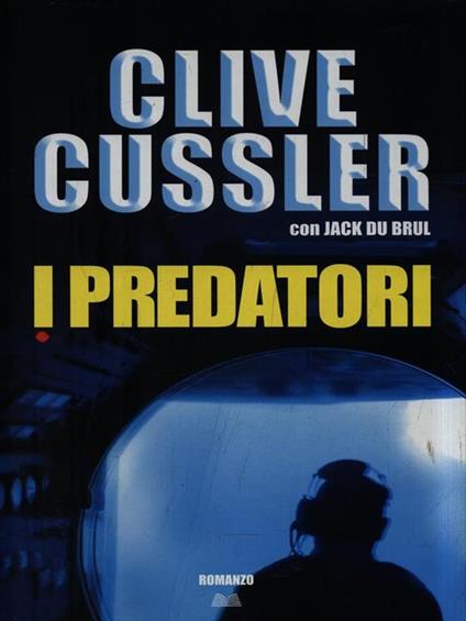I predatori - Clive Cussler - copertina
