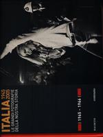 Italia 1945-2005. Le grandi fotografie della nostra storia 1965-1966