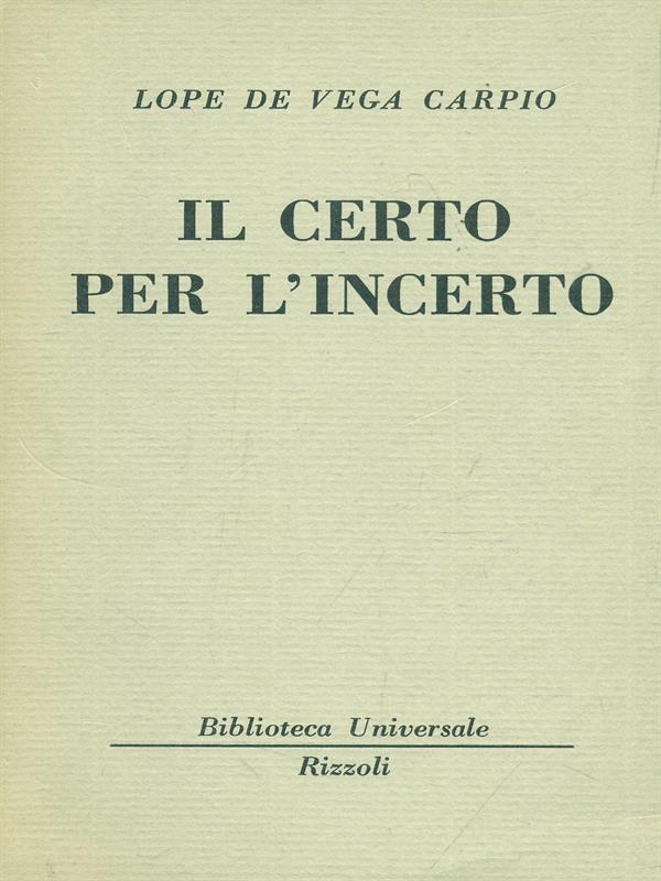 Il certo per l'incerto
