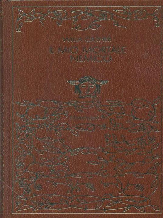 Il  mio mortale nemico - Willa Cather - copertina