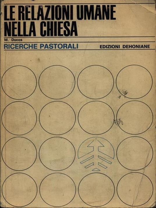Le relazioni umane nella chiesa - Marcel Ducos - copertina
