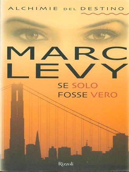 Se solo fosse vero - Marc Levy - copertina