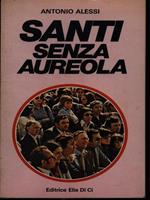 Santi senza aureola