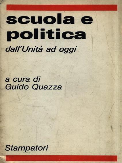   Scuola e politica - Guido Quazza - copertina