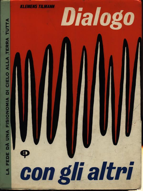   Dialogo con gli altri