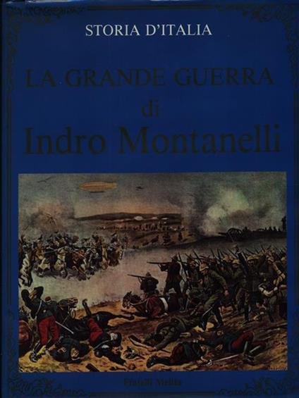 La grande guerra - Indro Montanelli - copertina