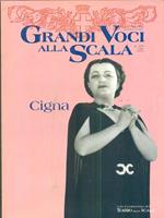 Grandi voci alla scala n. 2/3. Cigna