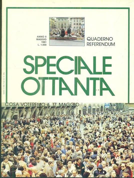   Speciale Ottanta. Anno II/ Maggio 1981/ Quaderno referendum - copertina