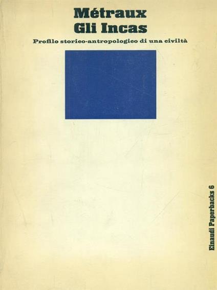 Gli Incas - Alfred Métraux - copertina