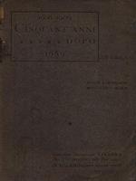   1908-1909 Cinquant'anni dopo 1859. Notizie e impressioni